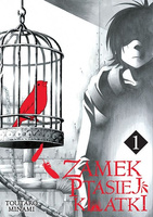 Zamek Ptasiej Klatki. Tom 1