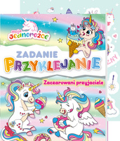 Zaczarowani przyjaciele. Moje Jednorożce. Zadanie Przyklejanie