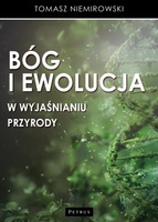 Bóg i ewolucja w wyjaśnianiu przyrody
