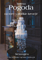 Pogoda na torty i słodkie kreacje / Sesongen for bløtkaker og lekre åndsverk wer. polsko-norweska