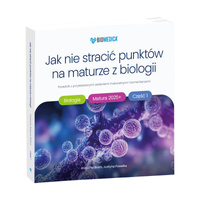 Jak nie stracić punktów na maturze z biologii 2025 cz.1 poradnik z przykładowymi zadaniami maturalnymi i komentarzami