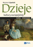 Dzieje kultury europejskiej. Barok-oświecenie
