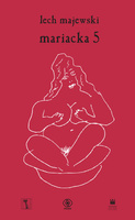 Mariacka 5 czyli dwanaście pieśni spowiednich pani heli