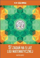 5! zadań na 5 lat Ligi Matematycznej