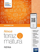 Teraz matura 2024/2025 Fizyka vademecum poziom rozszerzony