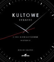 Kultowe zegarki i ich niewiarygodne historie