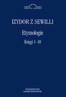 Etymologie. Księgi 1-10