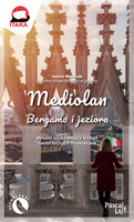 Mediolan, Bergamo i jeziora. Pascal Lajt