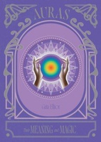 Auras. Their Meaning and Magic wer. angielska