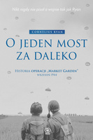 O jeden most za daleko. Historia operacji "Market-Garden" wrzesień 1944 wyd. 2025
