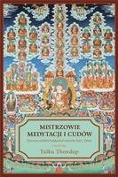 Mistrzowie medytacji i cudów