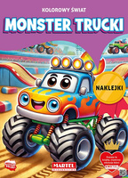 Monster Trucki. Kolorowy świat. Kolorowanka z naklejkami