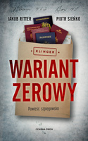Wariant zerowy. Klinger. Tom 1