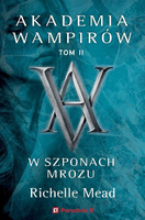 W szponach mrozu. Akademia wampirów. Tom 2