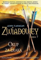 Okup za Eraka. Zwiadowcy. Tom 7