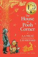 Winnie-the-Pooh. The House at Pooh Corner